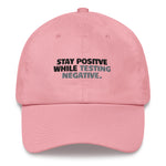 Load image into Gallery viewer, LA.W Warehouse: Stay positive while testing negative Dad hat
