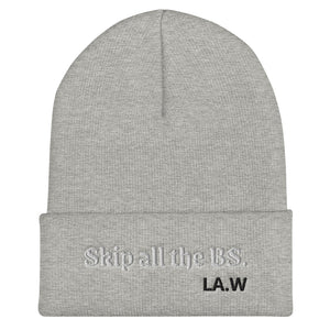 LA.W Warehouse: Skip all the BS. | Not interested. Cuffed Beanie