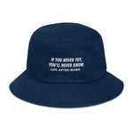 Load image into Gallery viewer, Warehouse: LAW If you never try, You&#39;ll never know Denim bucket hat
