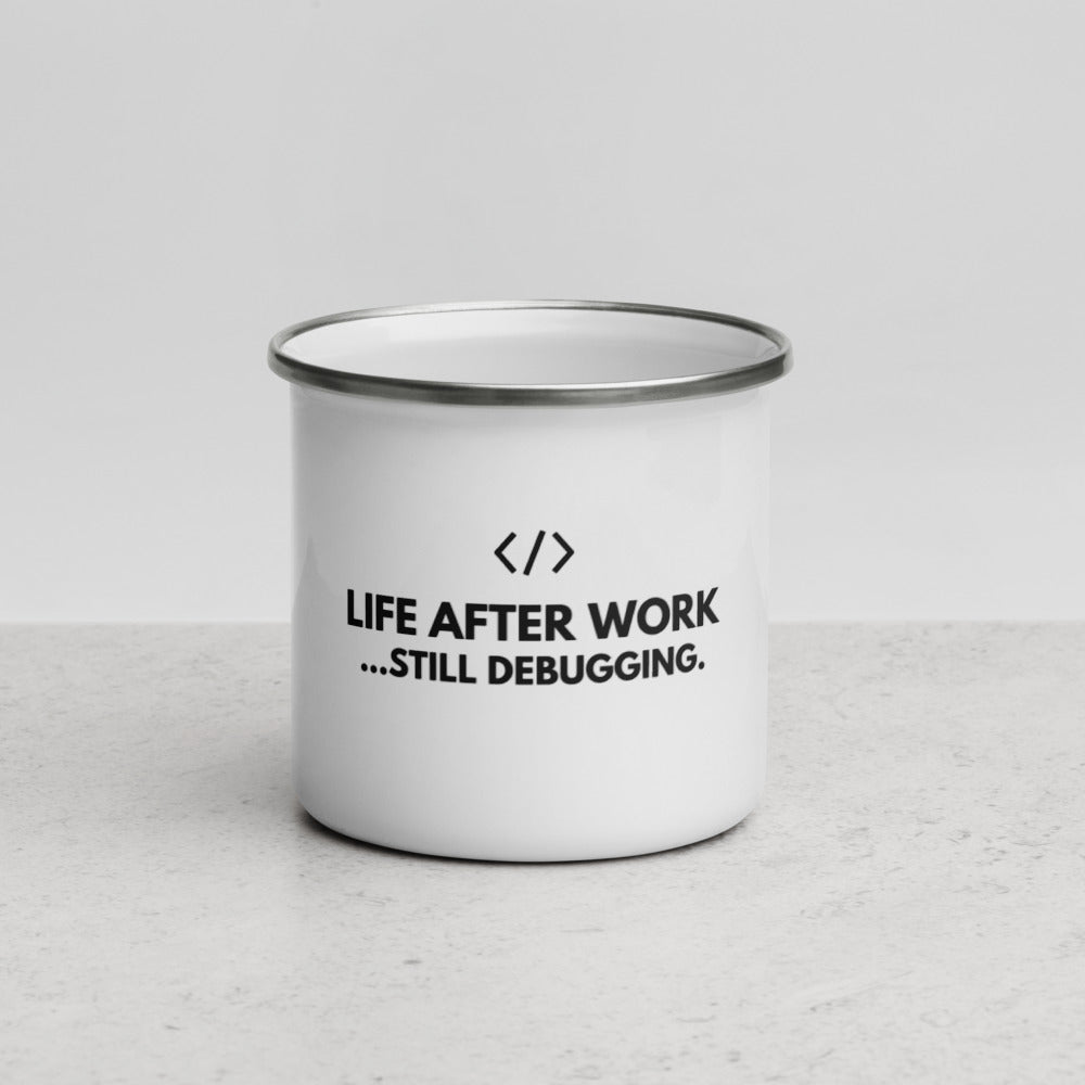 Warehouse : LAW ...Still debugging Enamel Mug </>