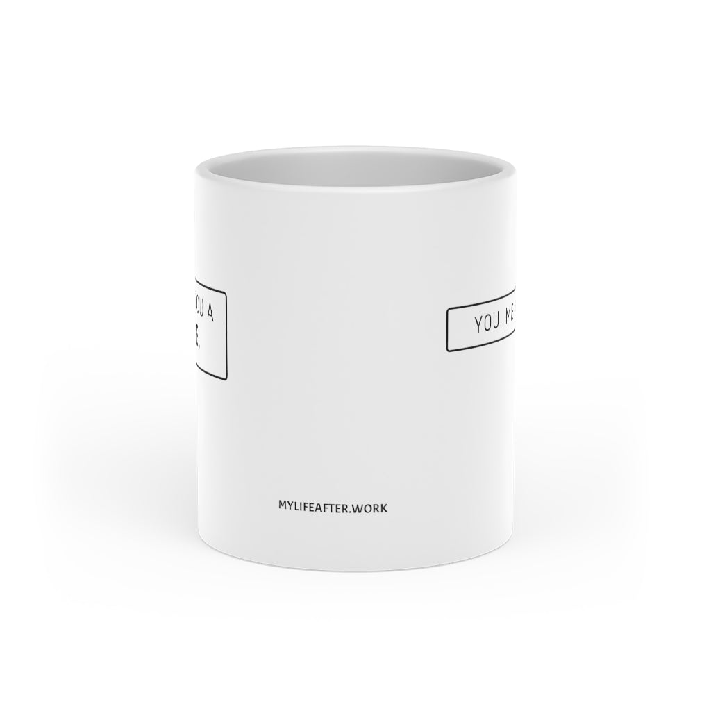 Warehouse: I love you a Latte. + You, Me & Coffee Heart Mug