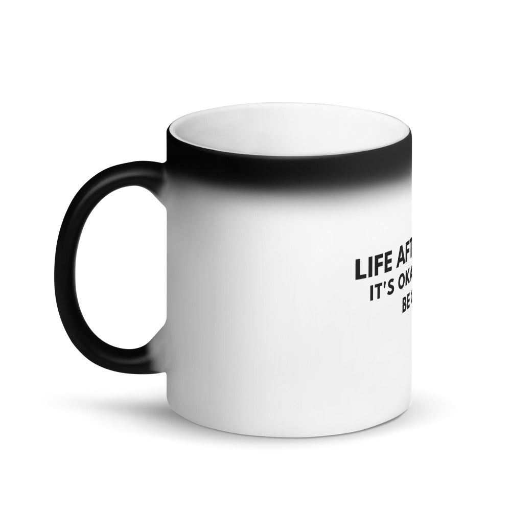 Warehouse: LAW: It's okay, not to be okay! Matte Black Magic Mug