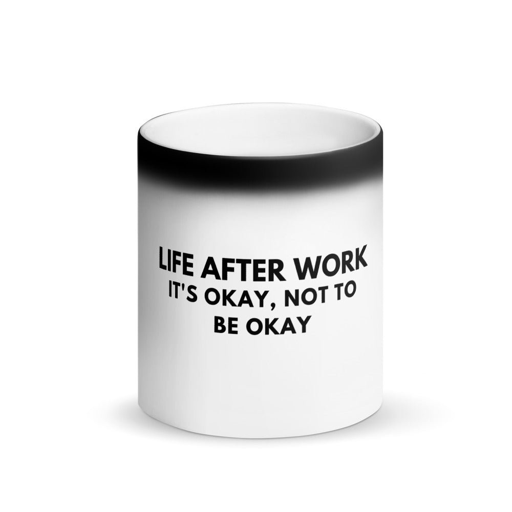 Warehouse: LAW: It's okay, not to be okay! Matte Black Magic Mug