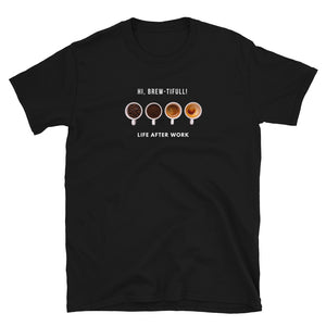 Warehouse: Brew-tiful Short-Sleeve Unisex T-Shirt