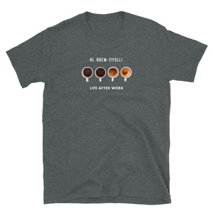 Warehouse: Brew-tiful Short-Sleeve Unisex T-Shirt