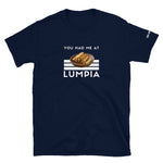 Load image into Gallery viewer, Warehouse: LAW you had me at lumpia Short-Sleeve Unisex T-Shirt
