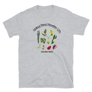 Warehouse: Living the plantito life Short-Sleeve Unisex T-Shirt