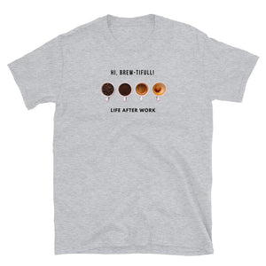 Warehouse: Brewtiful Short-Sleeve Unisex T-Shirt