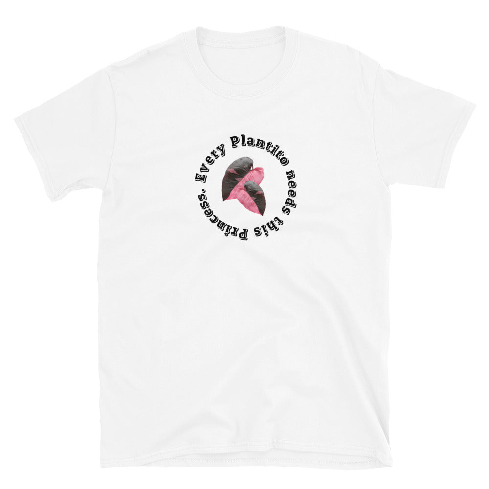 Warehouse : LAW Every Plantito needs a princess. Short-Sleeve Unisex T-Shirt