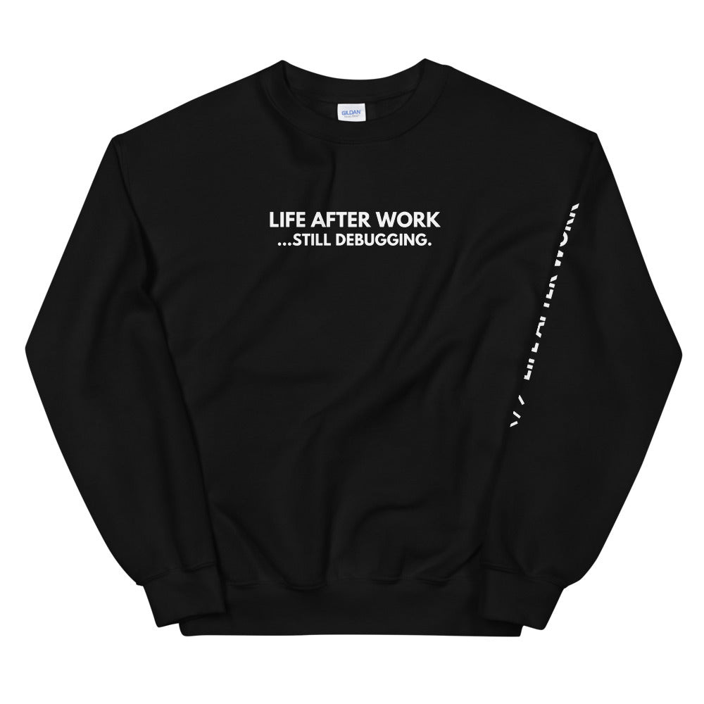 Warehouse: LAW Still debugging </> Unisex Sweatshirt