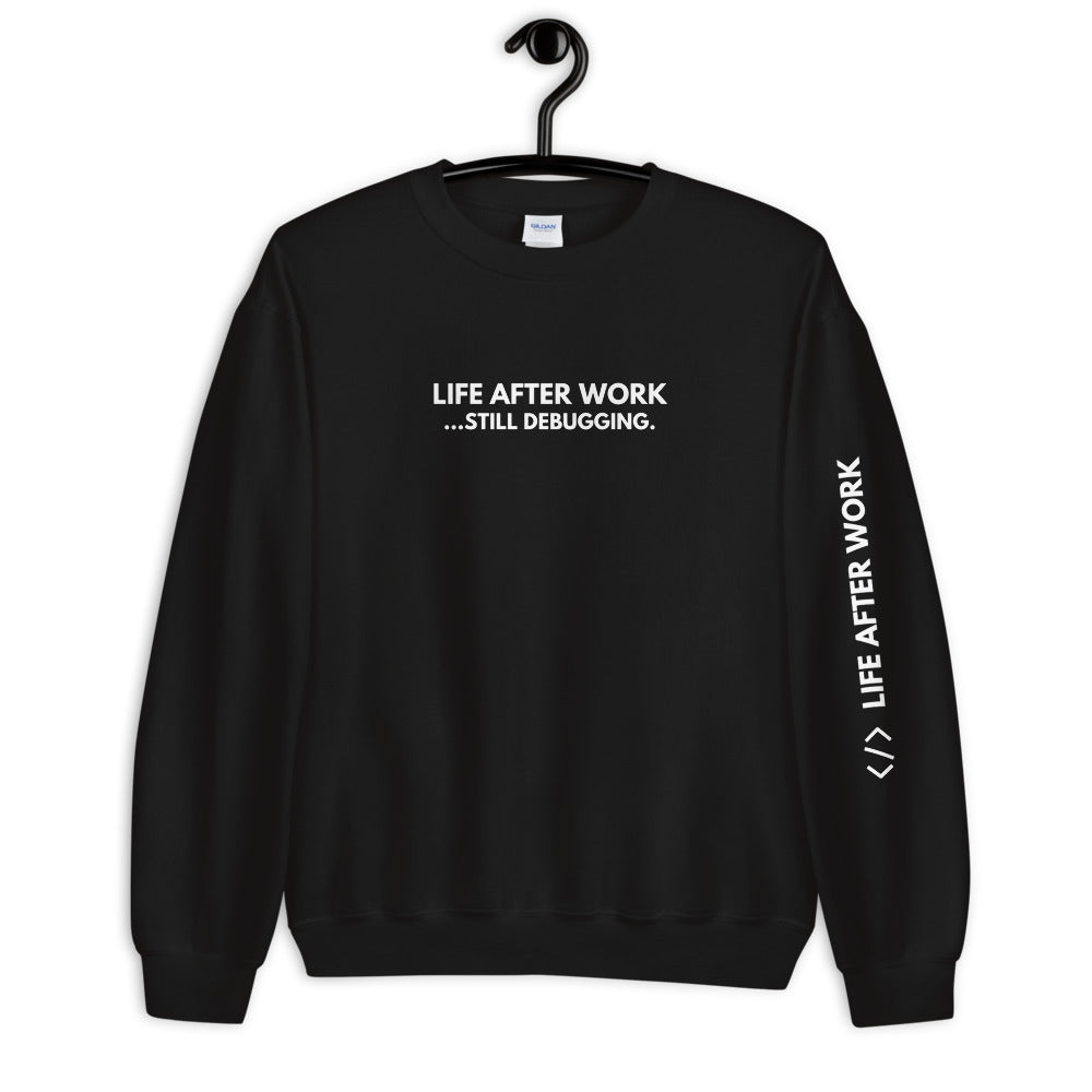 Warehouse: LAW Still debugging </> Unisex Sweatshirt