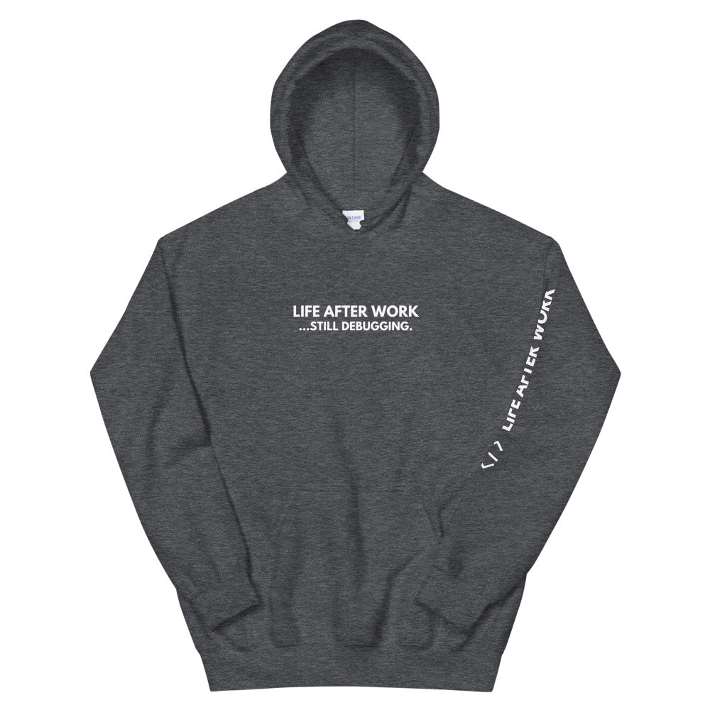 Warehouse: LAW Still debugging </> Unisex Hoodie