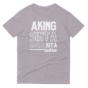 Warehouse: Aking Sinta, Mahal kita sobra  Short-Sleeve T-Shirt