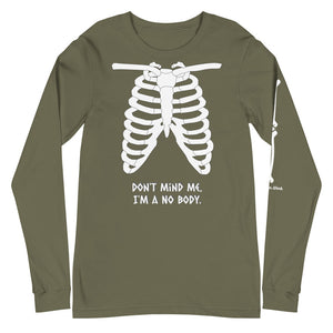 Warehouse: I'm a No-Body. Unisex Long Sleeve Tee