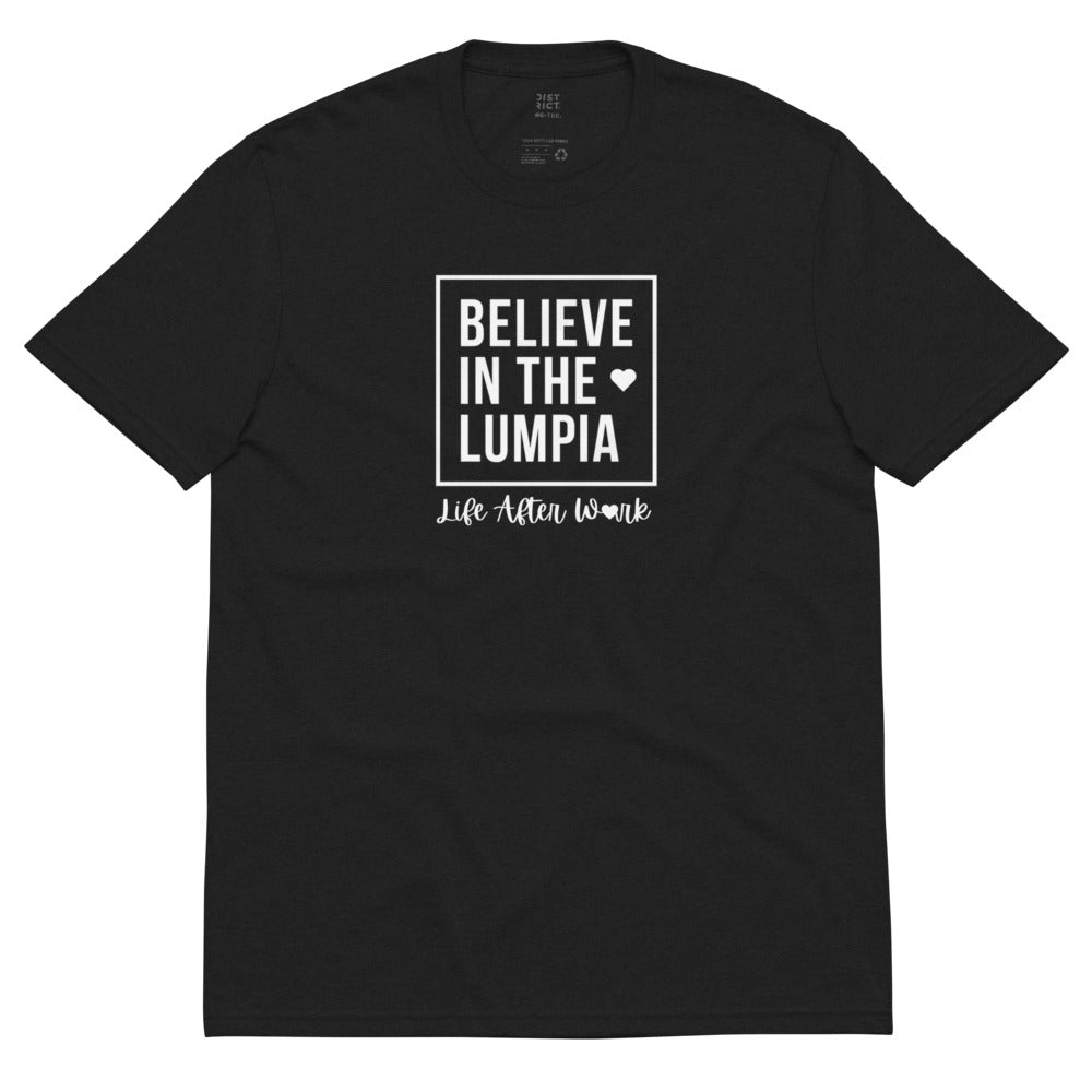 Wearhouse: LAW Believe in the lumpia Unisex recycled t-shirt