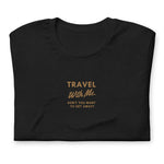 Load image into Gallery viewer, LA.W Warehouse: Travel with me. Short-Sleeve Unisex T-Shirt
