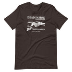 Load image into Gallery viewer, Warehouse: Dead inside but caffeinated t-shirt
